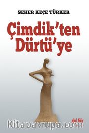 Çimdik’ten Dürtü’ye