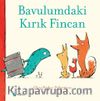Bavulumdaki Kırık Fincan