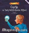 Curie ve Radyoaktivitenin Bilimi - Bilimin Patlama Çağı
