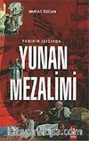 Tarihin Işığında Yunan Mezalimi