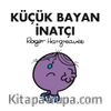 Küçük Bayan İnatçı