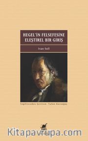 Hegel’in Felsefesine Eleştirel Bir Giriş