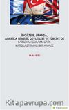 İngiltere Fransa Amerika Birleşik Devletleri ve Türkiye’de Laiklik Uygulamaları: Karşılaştırmalı Bir Analiz