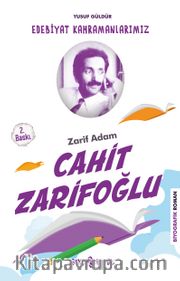 Cahit Zarifoğlu / Edebiyat Kahramanlarımız 2