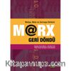 Marx Geri Döndü & Medya, Meta ve Sermaye Birikimi
