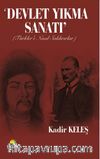 Devlet Yıkma Sanatı & Türkler’e Nasl Saldırırlar