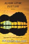 Klasik Gitar Düetleri (Kitap 2)