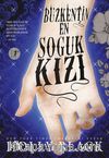 Buzkentin En Soğuk Kızı