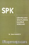 SPK Lisanslama Sınavlarına Hazırlık Soruları