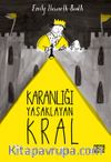Karanlığı Yasaklayan Kral