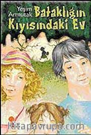 Bataklığın Kıyısındaki Ev