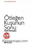 Ötleğen Kuşunun Sonu