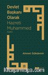Devlet Başkanı Olarak Hazreti Muhammed (sav)