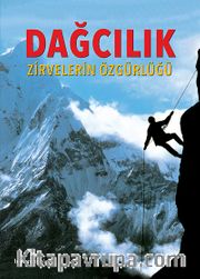 Dağcılık/Zirvelerin Özgürlüğü