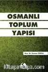 Osmanlı Toplum Yapısı