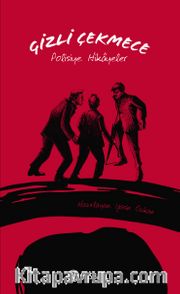 Gizli Çekmece <br /> Polisiye Hikayeler