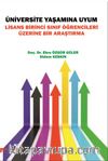 Üniversite Yaşamına Uyum & Lisans Birinci Sınıf Öğrencileri Üzerine Bir  Araştırma