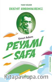 Peyami Safa / Edebiyat Kahramanlarımız 3