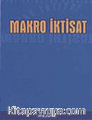 Makro İktisat / Prof. Dr. Özhan Uluatam