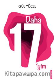 Daha 17'yim