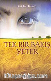 Tek Bir Bakış Yeter