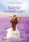 Kadınlar Susarak Gider