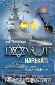 Davut Harekatı <br /> İsrail-Türkiye Savaşı