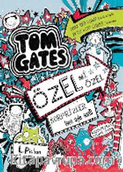 Tom Gates 6 / Özel mi Özel Sürprizler (Sen Öyle San!) 