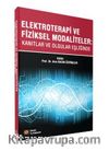 Elektroterapi ve Fiziksel Modaliteler & Kanıtlar ve Olgular Eşliğinde