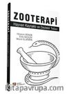 Zooterapi & Hayvan Kaynaklı ve Destekli Tedavi