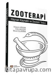 Zooterapi <br /> Hayvan Kaynaklı ve Destekli Tedavi