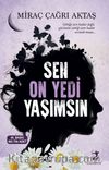 Sen On Yedi Yaşımsın