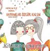 Hayvanlar Özgür Kalsın / Derya İle Mercan