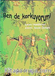 Ben de Korkuyorum