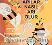 Arılar Nasıl Arı Olur
