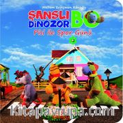 Şanslı Dinozor Bo Pisi İle Spor Günü
