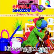Şanslı Dinozor Bo Bahar Temizliği