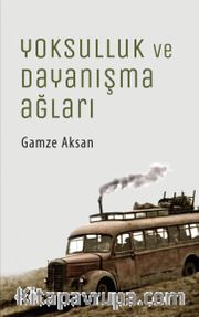 Yoksulluk ve Dayanışma Ağları