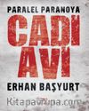 Cadı Avı & Paralel Paranoya