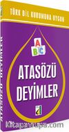 Atasözü Deyimler (Türk Dil Kurumuna Uygun)