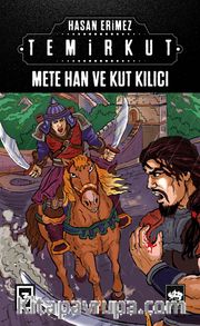 Temirkut 3 (Ciltli) <br /> Mete Han ve Kut Kılıcı