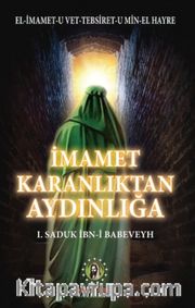 İmamet Karanlıktan Aydınlığa