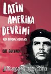 Latin Amerika Devrimi & Kıta Devrimi Stratejisi