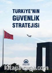 Türkiye’nin Güvenlik Stratejisi