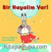 Bir Hayalim Var (3+ Yaş)