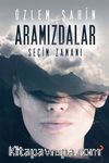 Aramızdalar & Seçim Zamanı