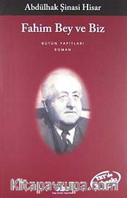 Fahim Bey ve Biz