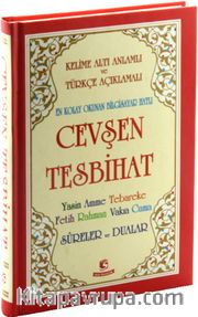 Cevşen Tesbihat Kelime Altı Anlamlı ve Türkçe Açıklamalı