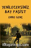 Yenileceksiniz Bay Faşist
