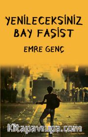 Yenileceksiniz Bay Faşist